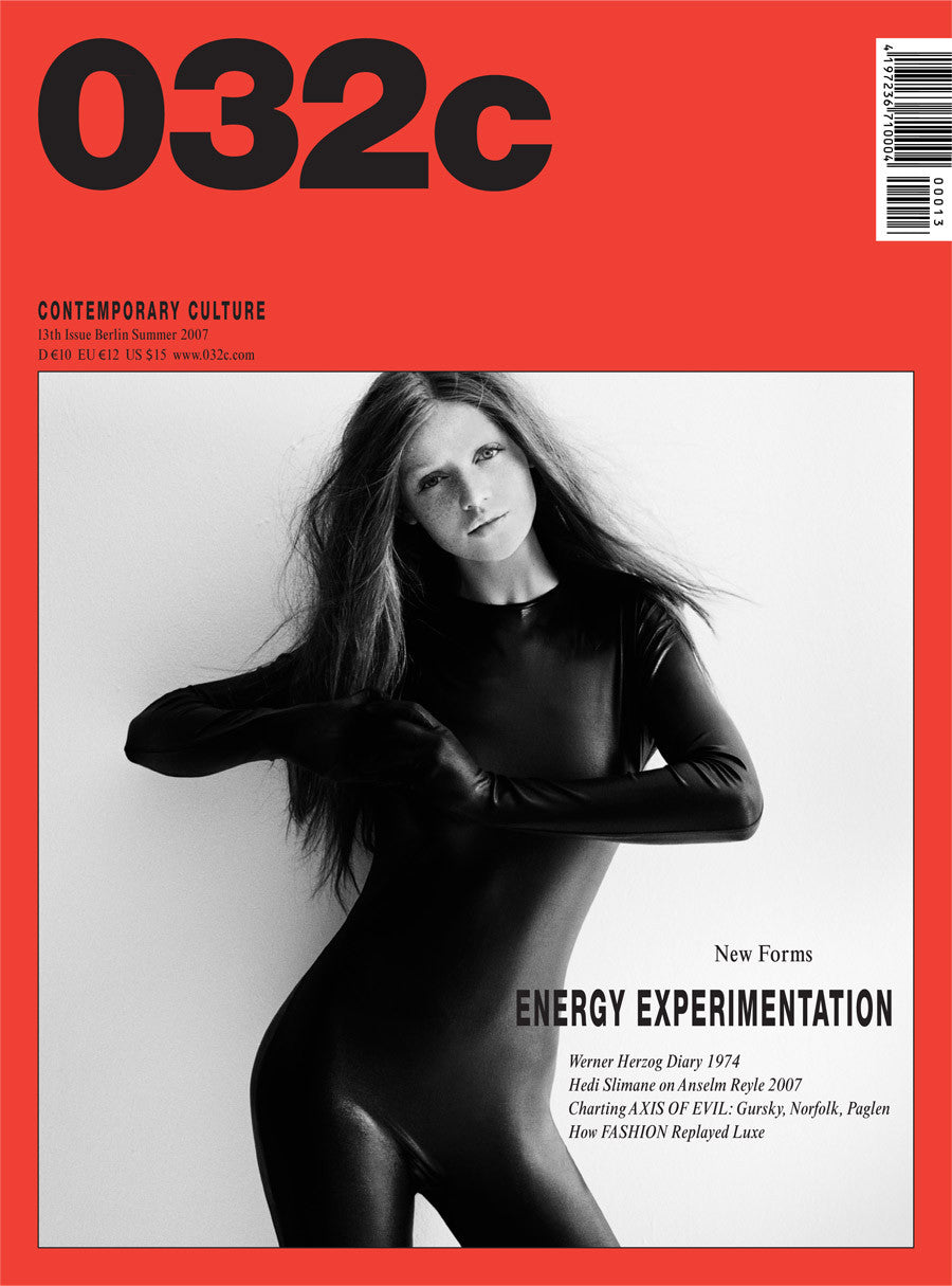 Issue #13 — Summer 2007: Energy Experimentation - 032c