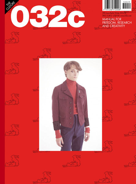Issue #29 — Winter 2015/2016: Nest - 032c